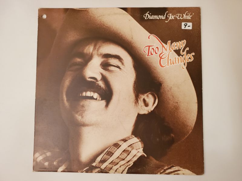 Diamond Joe White Too Many Changes vinyl record